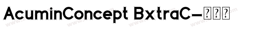 AcuminConcept BxtraC字体转换